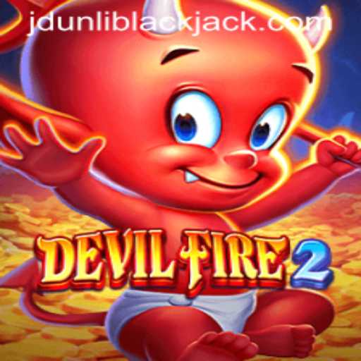 DevilFire2: Unleashing an Inferno of Adventure